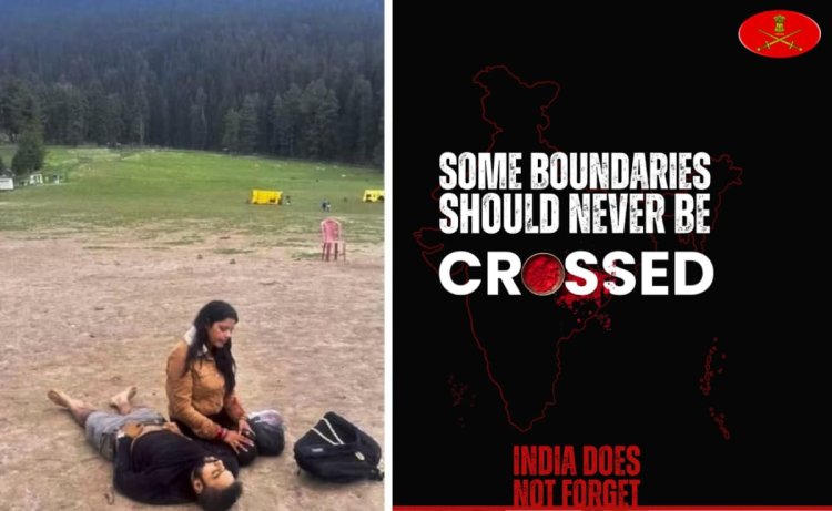 पहलगाम आतंकी हमले की बरसी: भारतीय सेना की चेतावनी- ‘भारत भूलता नहीं’, ऑपरेशन सिंदूर से लिया बदला