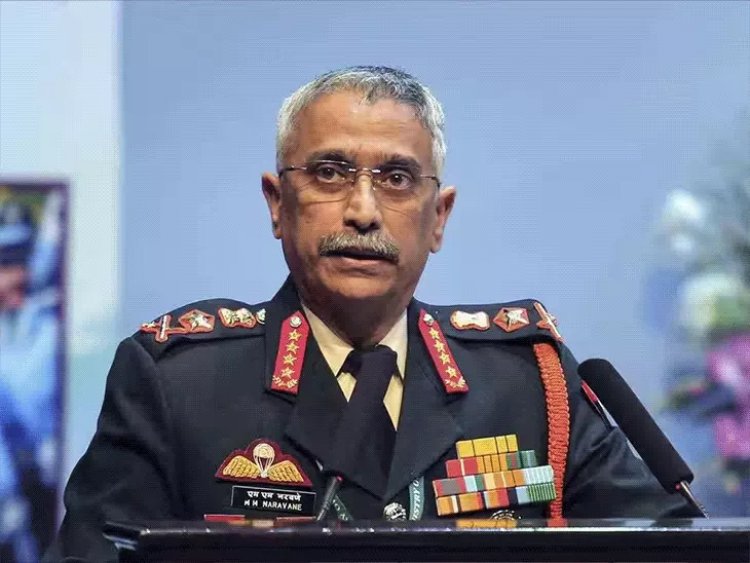 चीन गतिरोध पर नरवणे का बड़ा बयान: सरकार ने सेना को दिया फ्री हैंड